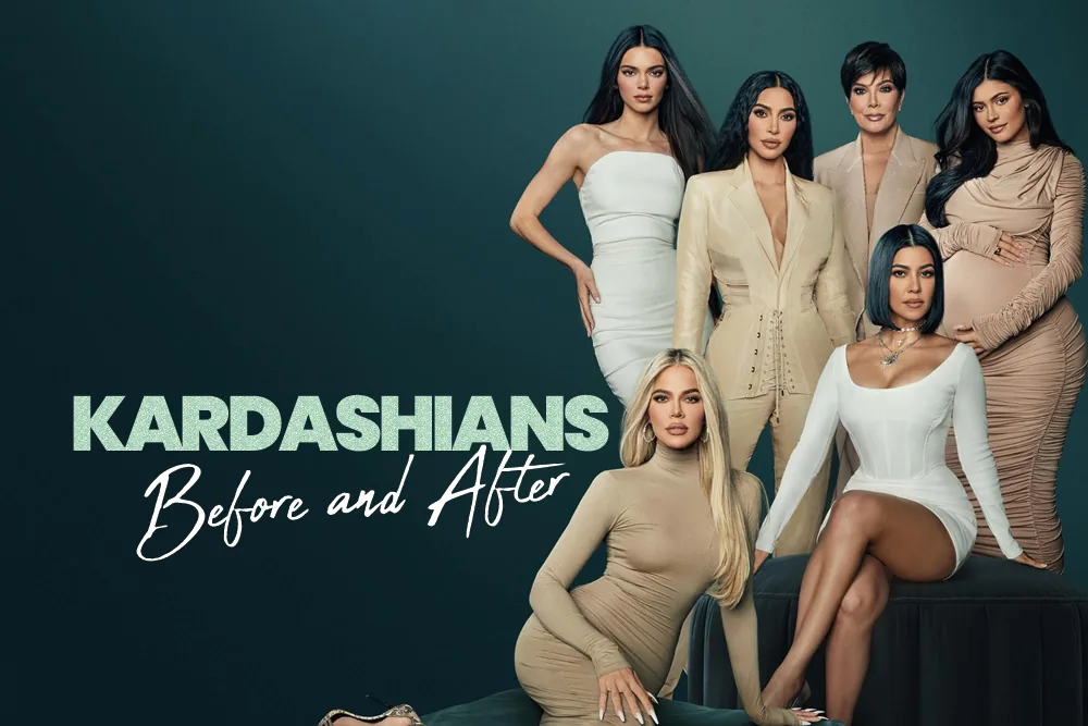 Kardashians Before and After