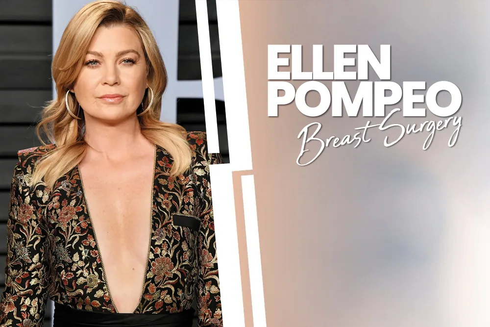 Ellen Pompeo Breast Surgery