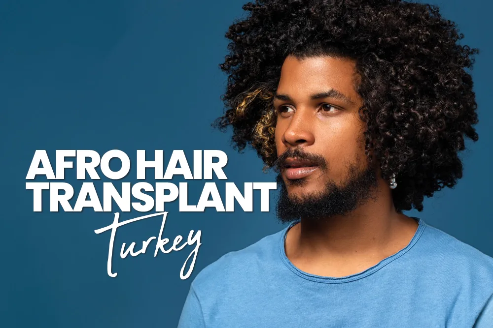 Afro Hair Transplant Turkey