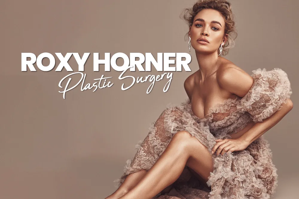 Roxy Horner Plastic Surgery
