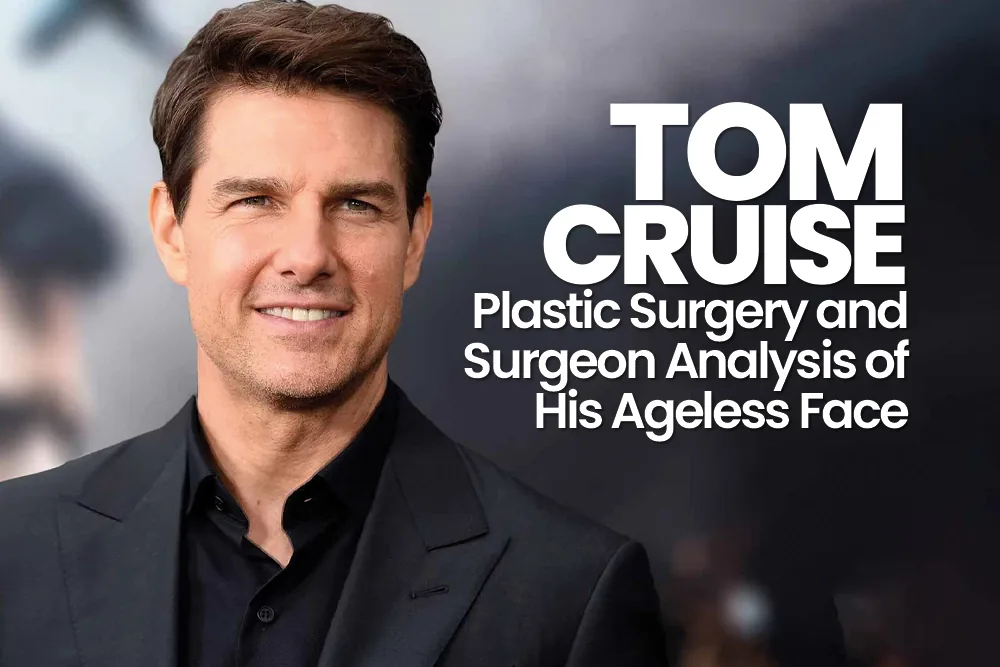 Tom Cruise Plastic Surgery and Surgeon Analysis of His Ageless Face: The 2026 Standard