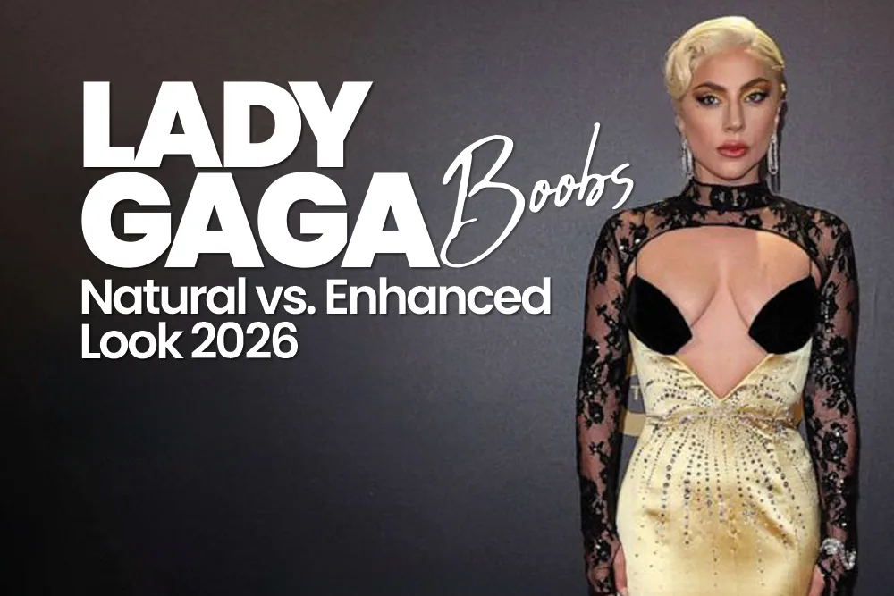 Lady Gaga Boobs: Natural vs. Enhanced Look 2026